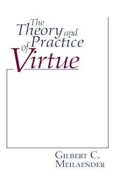 Theory and Practice of Virtue, The