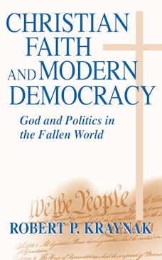 Christian Faith and Modern Democracy