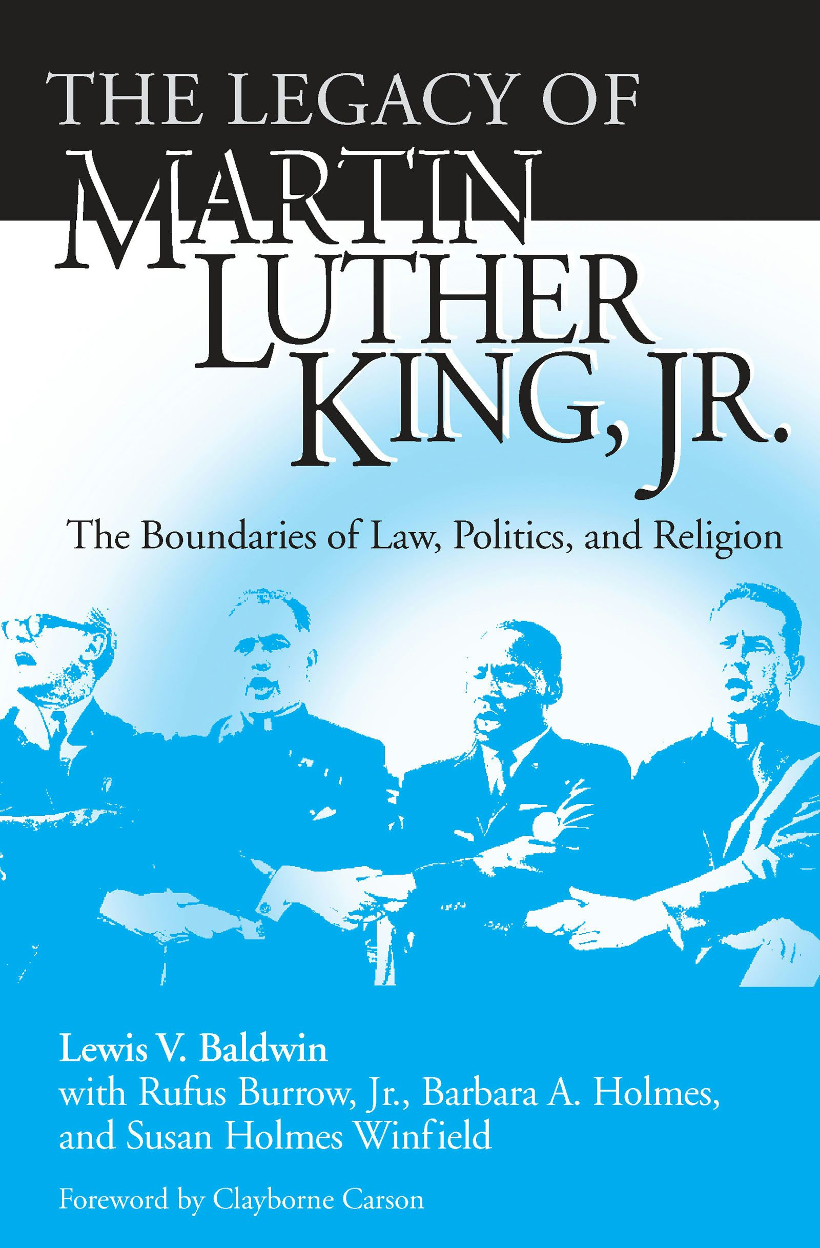 Legacy Of Martin Luther King, Jr., The