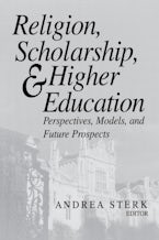 Religion, Scholarship, and Higher Education