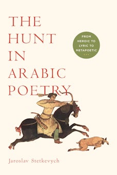 The Hunt in Arabic Poetry