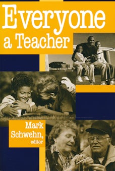 Everyone a Teacher