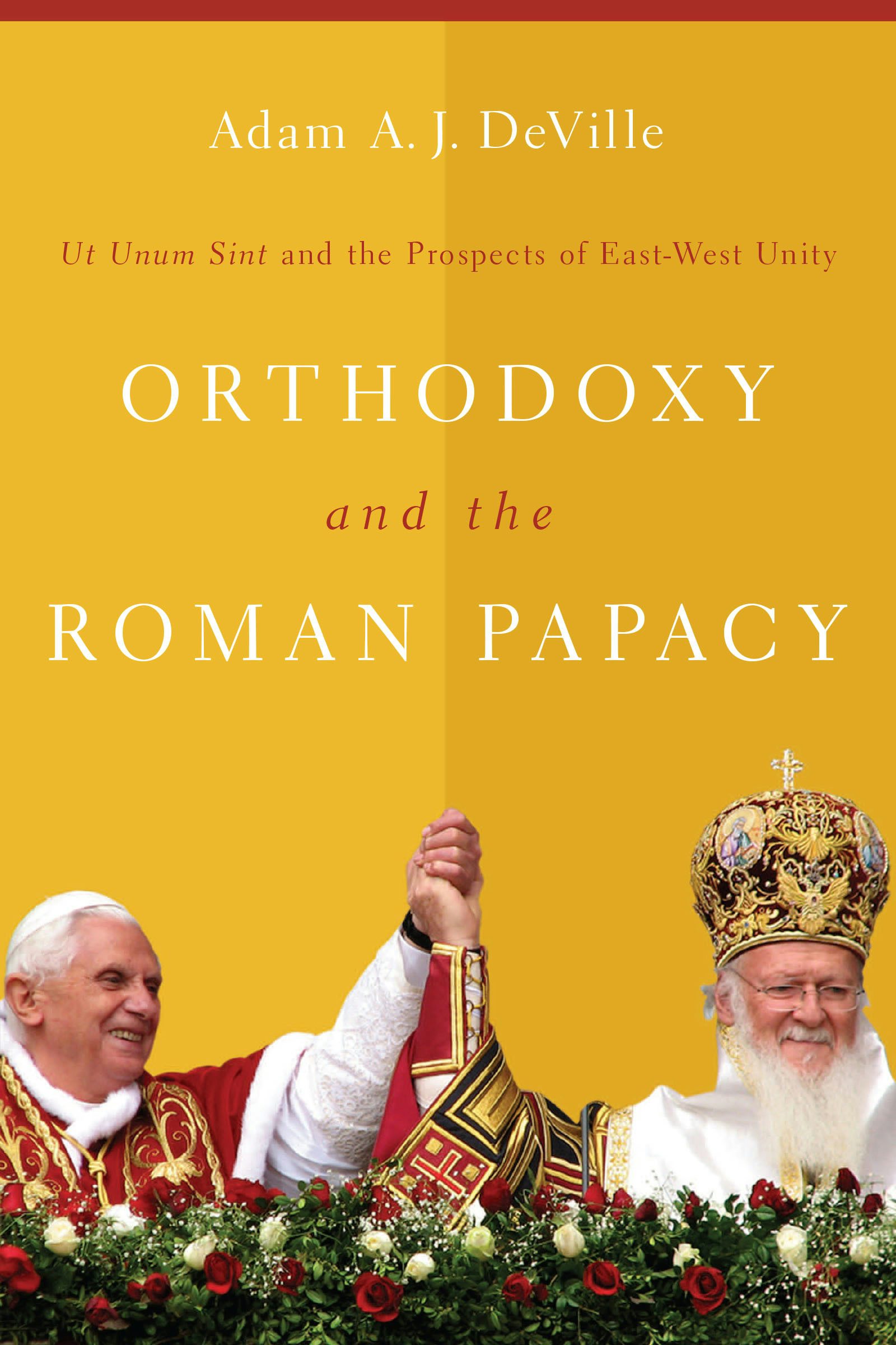 Orthodoxy And The Roman Papacy