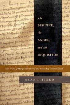 The Beguine, the Angel, and the Inquisitor
