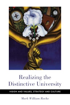 Realizing the Distinctive University