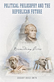 Political Philosophy and the Republican Future
