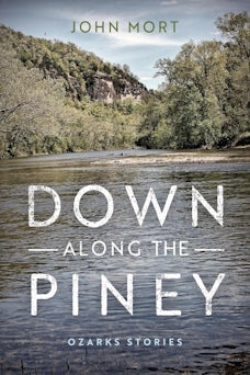 Down Along the Piney