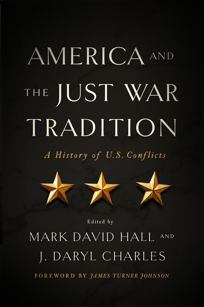 America and the Just War Tradition