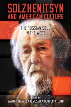 Solzhenitsyn and American Culture