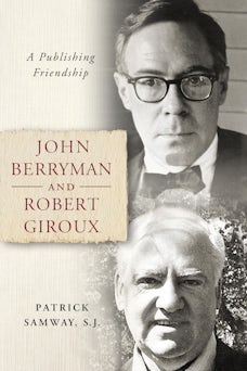 John Berryman and Robert Giroux