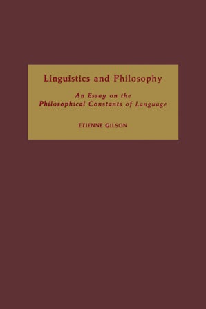 Linguistics and Philosophy: An Essay on the Philosophical Constants of Language book image