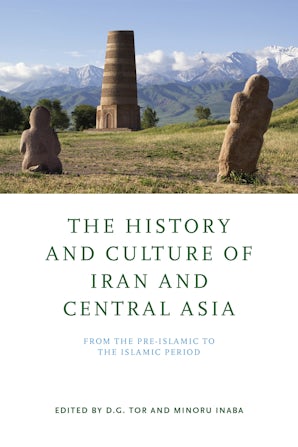 The History and Culture of Iran and Central Asia book image