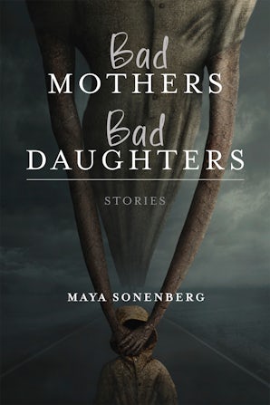 Bad Mothers, Bad Daughters book image