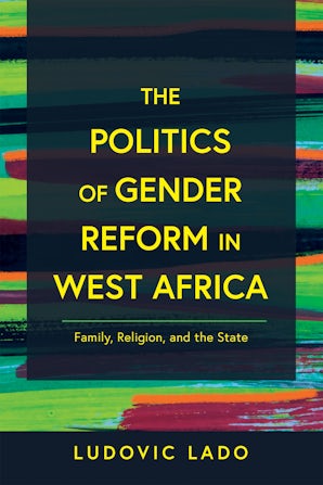The Politics of Gender Reform in West Africa book image