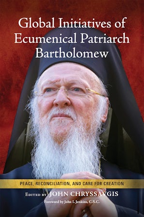 Global Initiatives of Ecumenical Patriarch Bartholomew book image