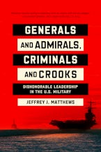 Generals and Admirals, Criminals and Crooks