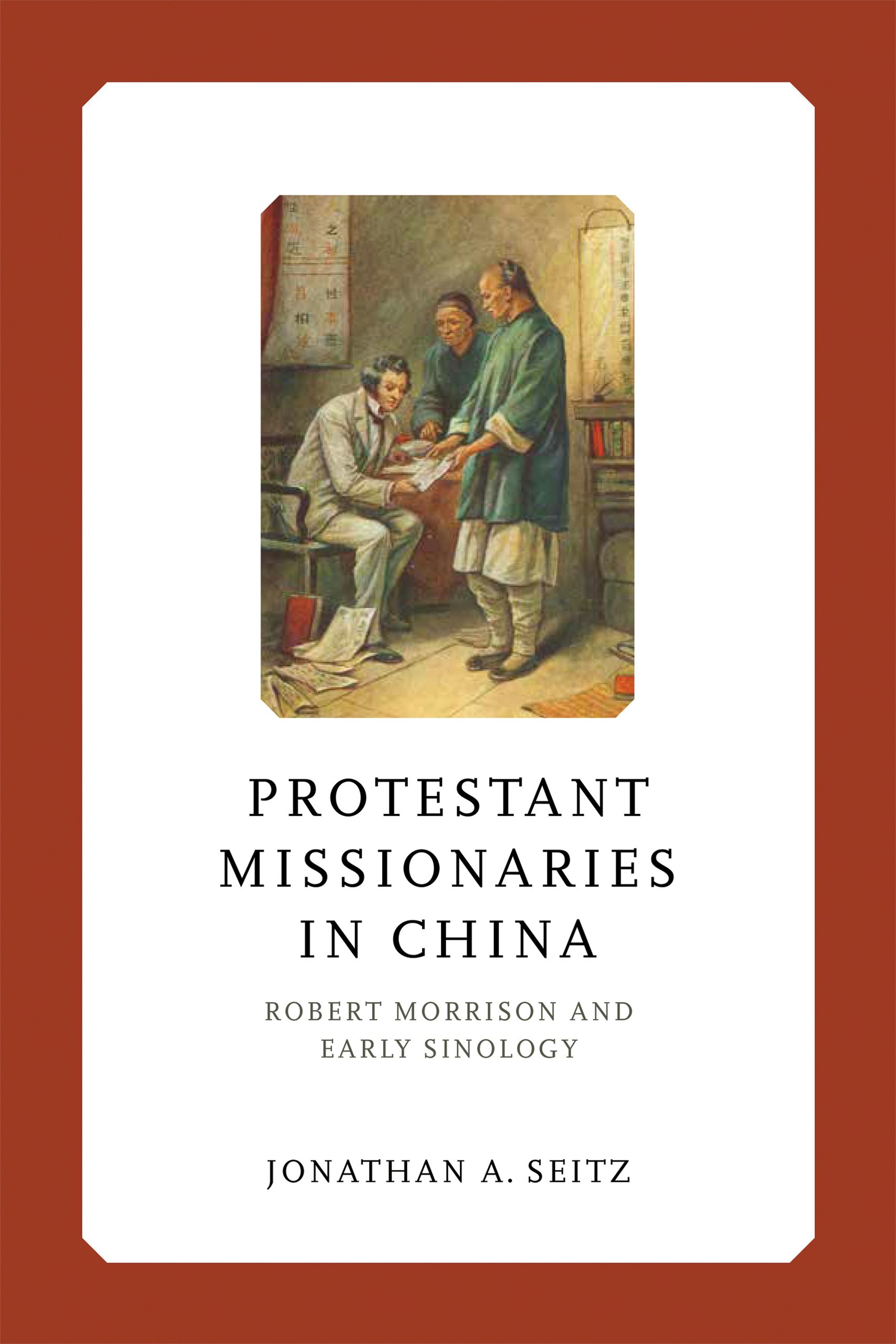 Protestant Missionaries in China